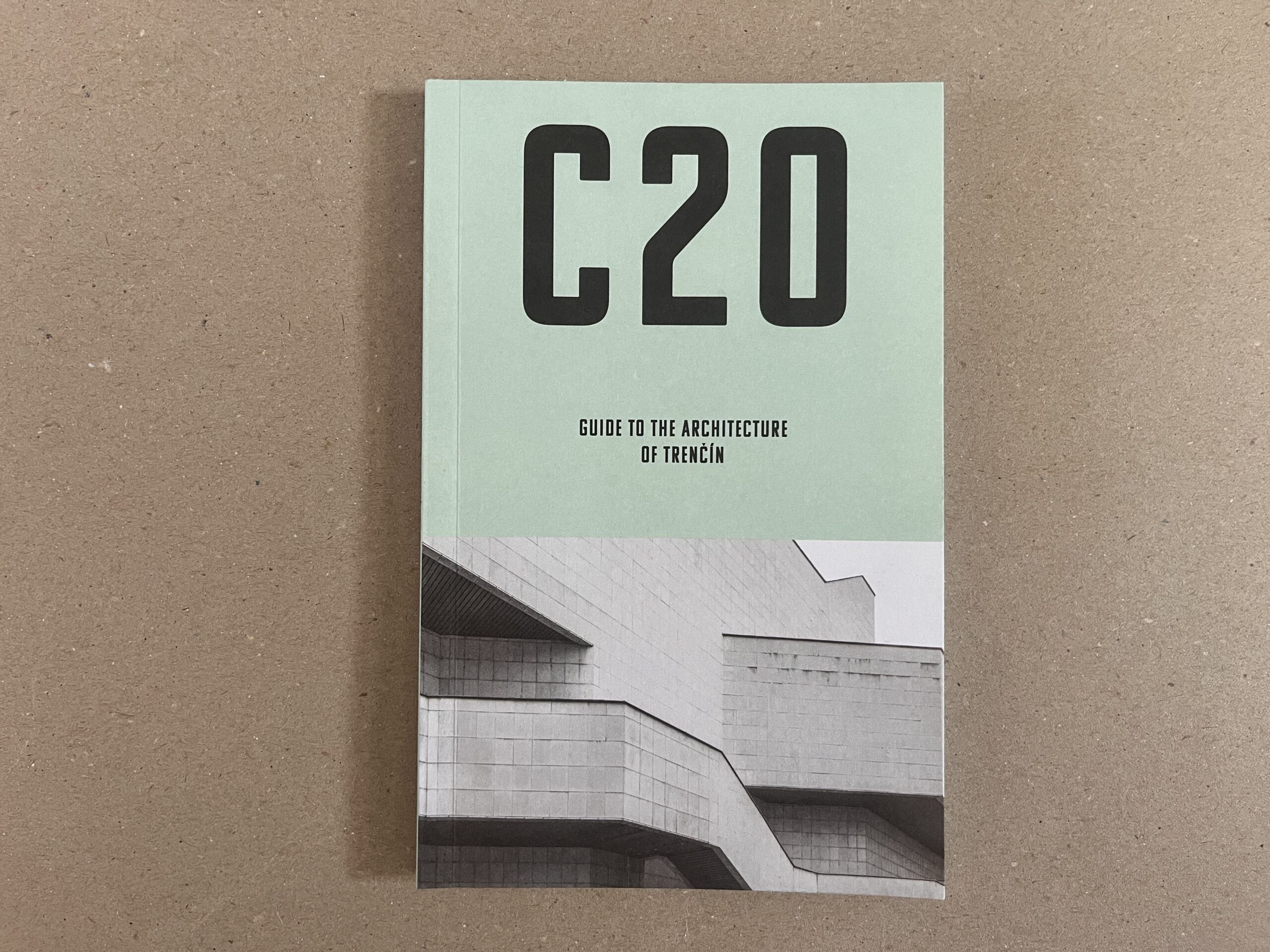 C20: Sprievodca architektúrou Trenčína